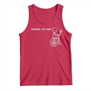 Waiting On Parts Funny Mechanic Tank Top Car Technician Auto Repair Life