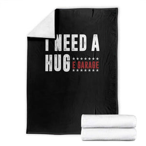 I Need A Huge Garage Funny Mechanic Throw Blanket Car Enthusiast