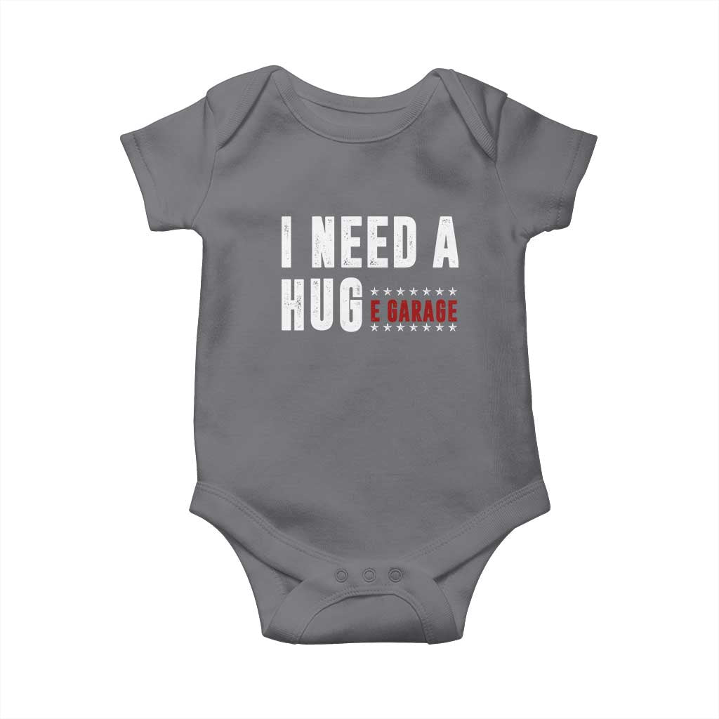 I Need A Huge Garage Funny Mechanic Baby Onesie Car Enthusiast