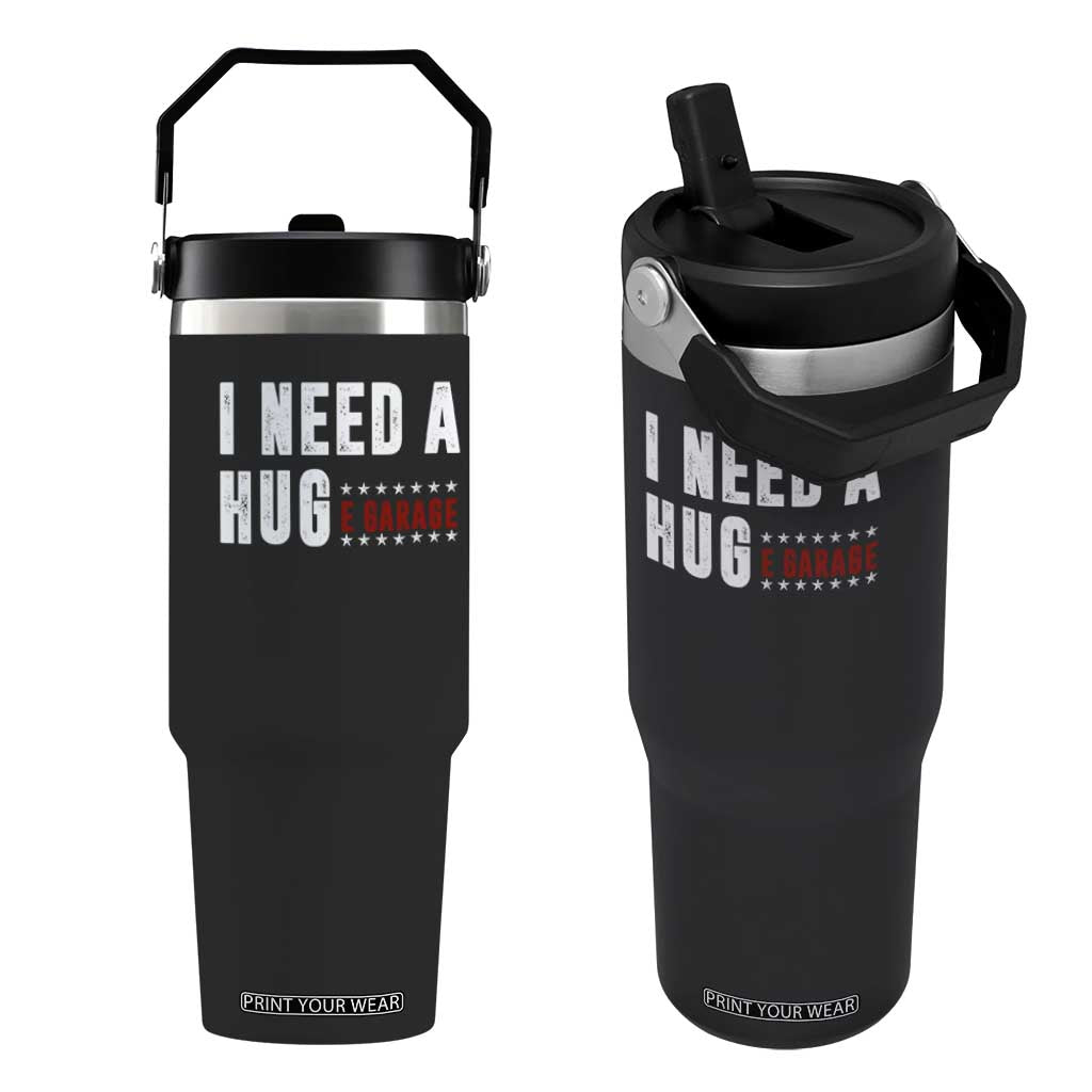 I Need A Huge Garage Funny Mechanic Flip Straw Tumbler Car Enthusiast