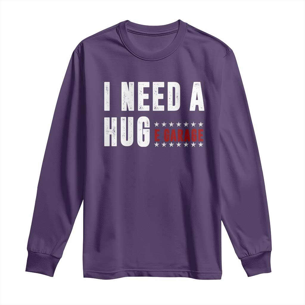 I Need A Huge Garage Funny Mechanic Long Sleeve Shirt Car Enthusiast