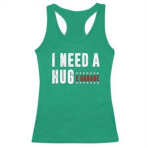 I Need A Huge Garage Funny Mechanic Racerback Tank Top Car Enthusiast