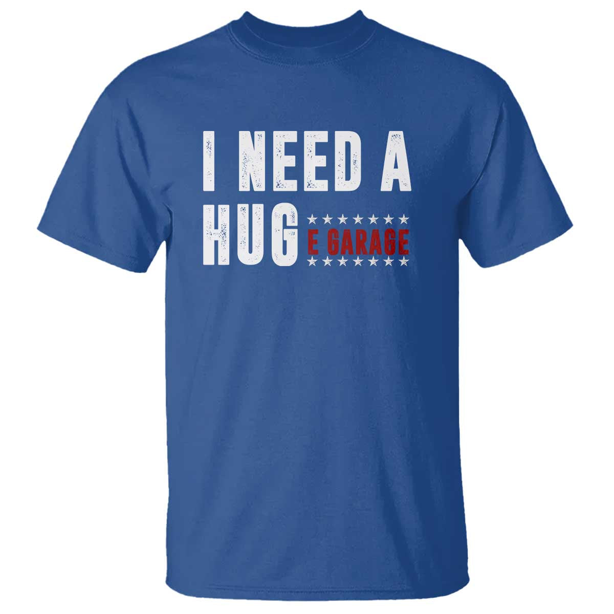 I Need A Huge Garage Funny Mechanic T Shirt Car Enthusiast