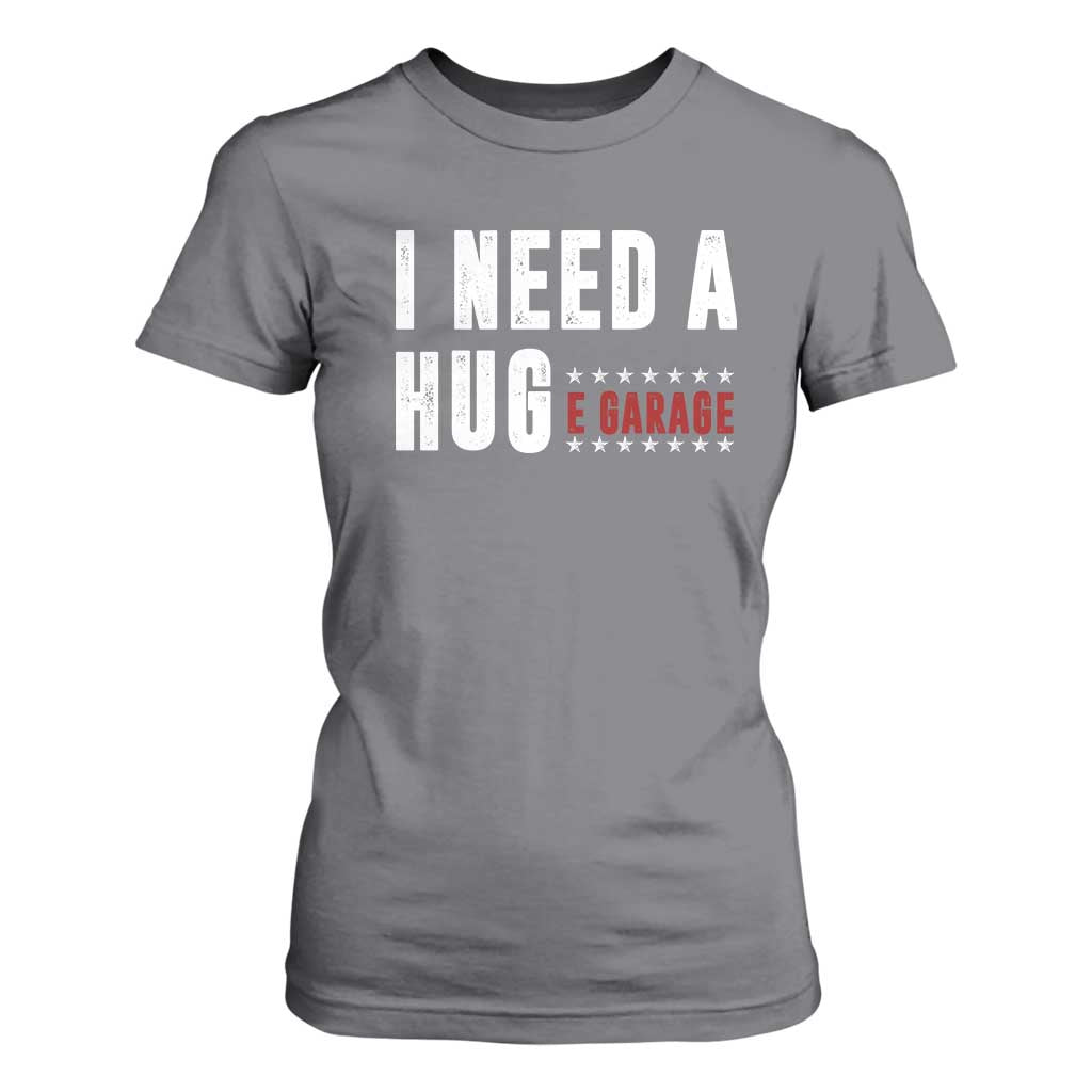 I Need A Huge Garage Funny Mechanic T Shirt For Women Car Enthusiast