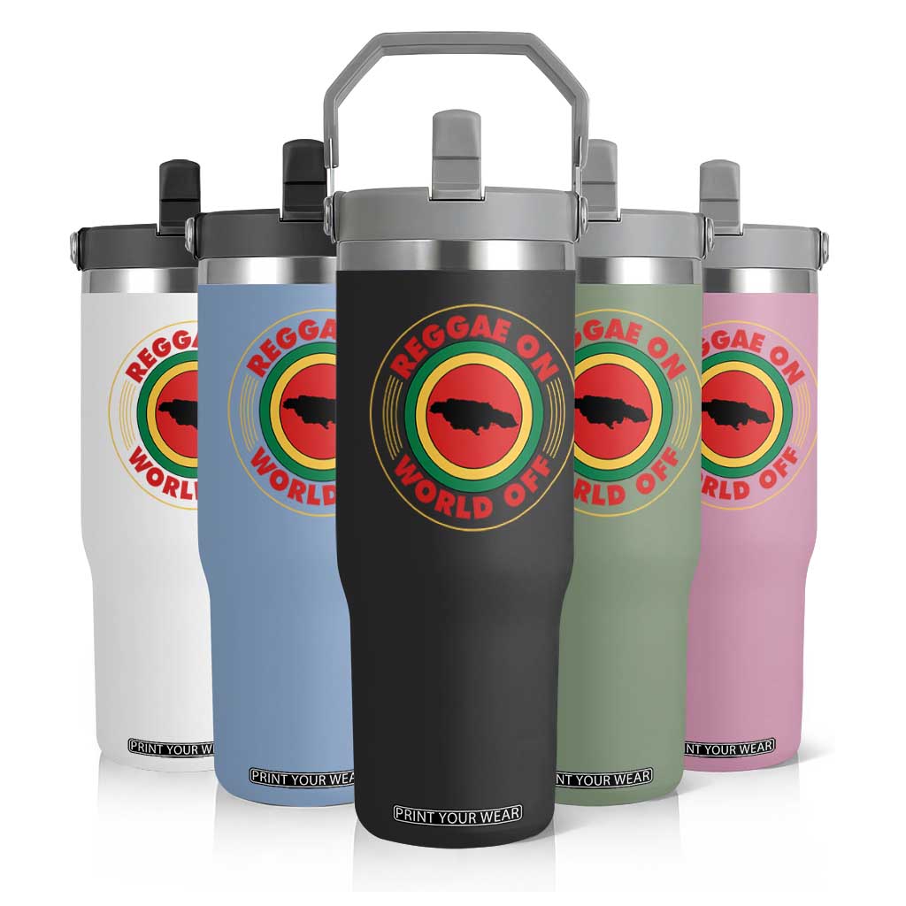 Reggae On World Off Flip Straw Tumbler Rasta Music Rastafarian Jamaica TS11 Print Your Wear