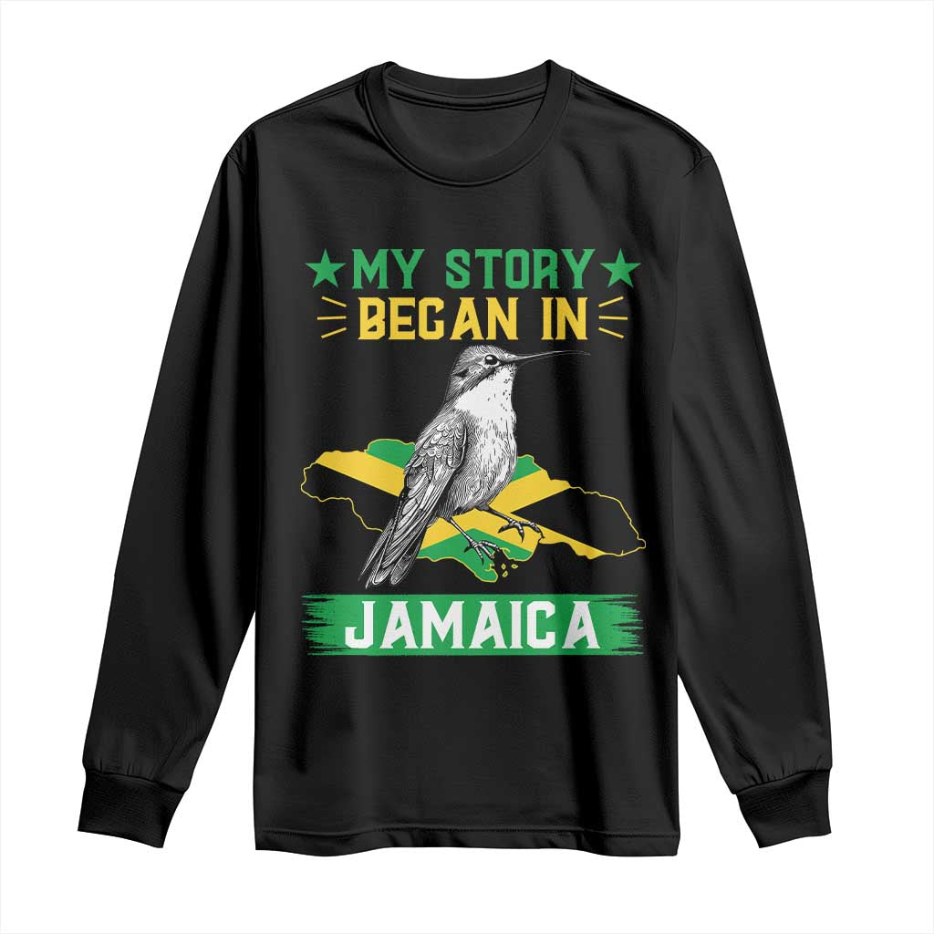 My Story Began In Jamaica Long Sleeve Shirt Hummingbird Jamaican Flag TS11 Black Print Your Wear