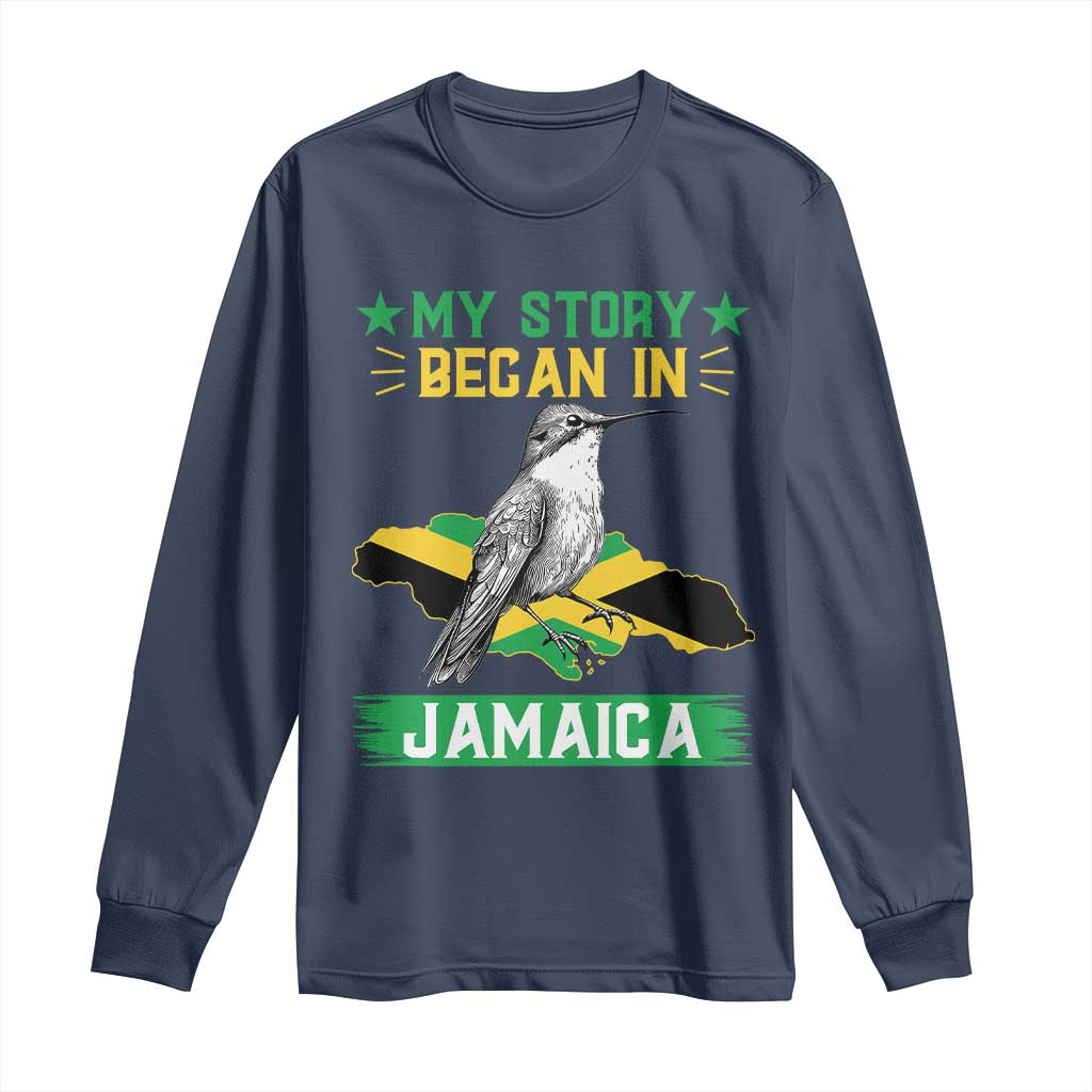 My Story Began In Jamaica Long Sleeve Shirt Hummingbird Jamaican Flag TS11 Navy Print Your Wear