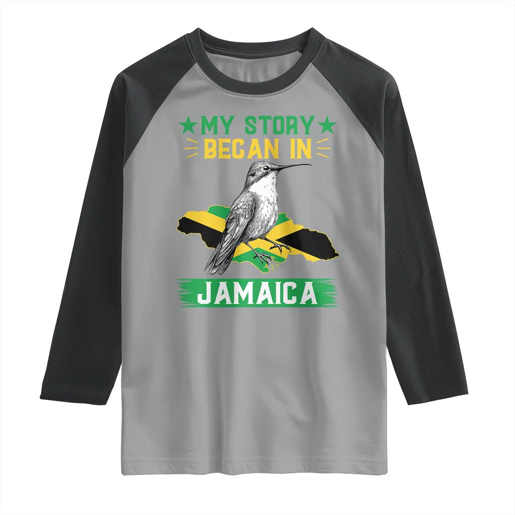 My Story Began In Jamaica Raglan Shirt Hummingbird Jamaican Flag TS11 Sport Gray Black Print Your Wear