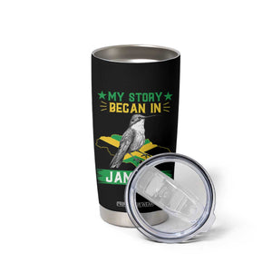 My Story Began In Jamaica Tumbler Cup Hummingbird Jamaican Flag TS11 Print Your Wear