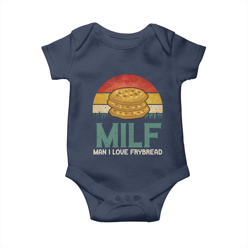 Funny MILF Man I Love Frybread Baby Onesie Vintage Retro Sunset Native American Food TS11 Navy Print Your Wear