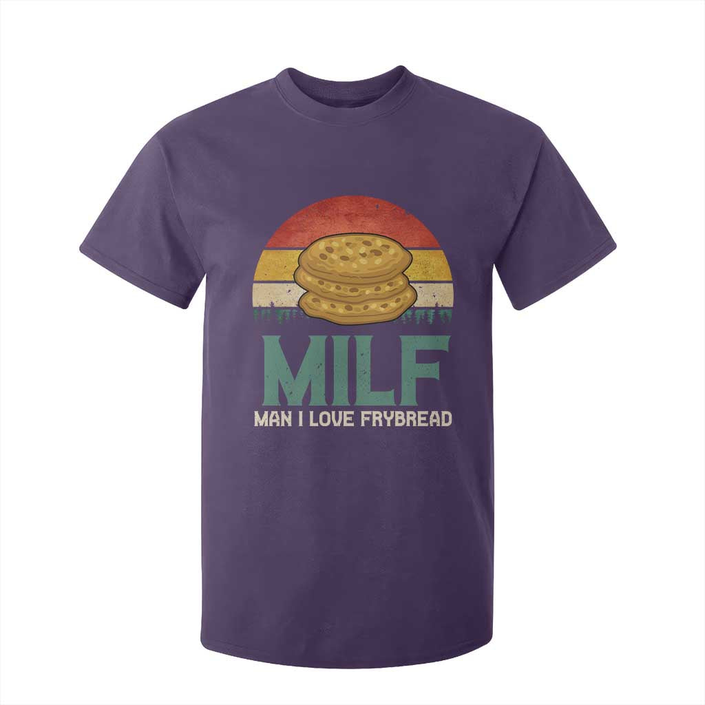 Funny MILF Man I Love Frybread T Shirt For Kid Vintage Retro Sunset Native American Food TS11 Purple Print Your Wear