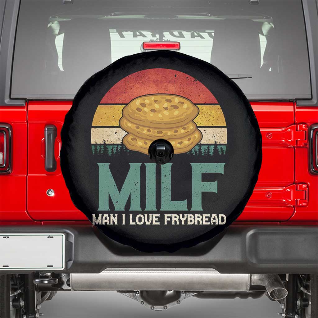 Funny MILF Man I Love Frybread Spare Tire Cover Vintage Retro Sunset Native American Food TS11 Black Print Your Wear