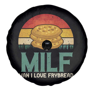 Funny MILF Man I Love Frybread Spare Tire Cover Vintage Retro Sunset Native American Food TS11 Print Your Wear
