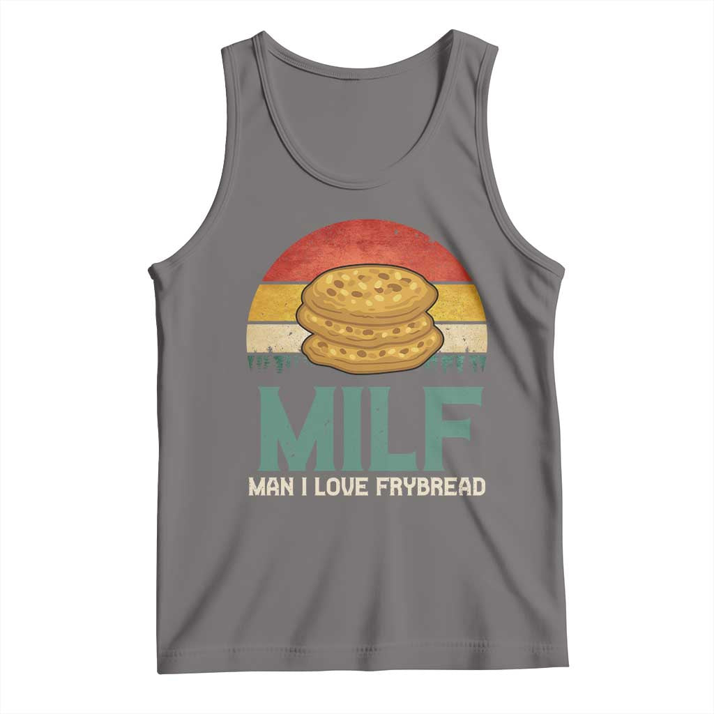 Funny MILF Man I Love Frybread Tank Top Vintage Retro Sunset Native American Food TS11 Deep Heather Print Your Wear