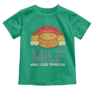Funny MILF Man I Love Frybread Toddler T Shirt Vintage Retro Sunset Native American Food TS11 Irish Green Print Your Wear