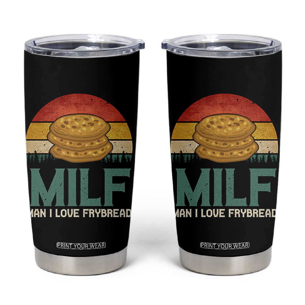Funny MILF Man I Love Frybread Tumbler Cup Vintage Retro Sunset Native American Food TS11 Black Print Your Wear