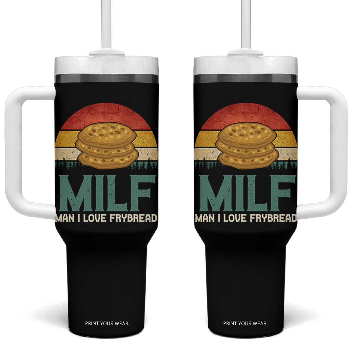 Funny MILF Man I Love Frybread Tumbler With Handle Vintage Retro Sunset Native American Food TS11 One Size: 40 oz Black Print Your Wear