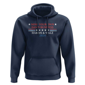 Funny Harris Walz 2024 Hoodie Mind Your Own Damn Business American Flag TS11 Navy Print Your Wear