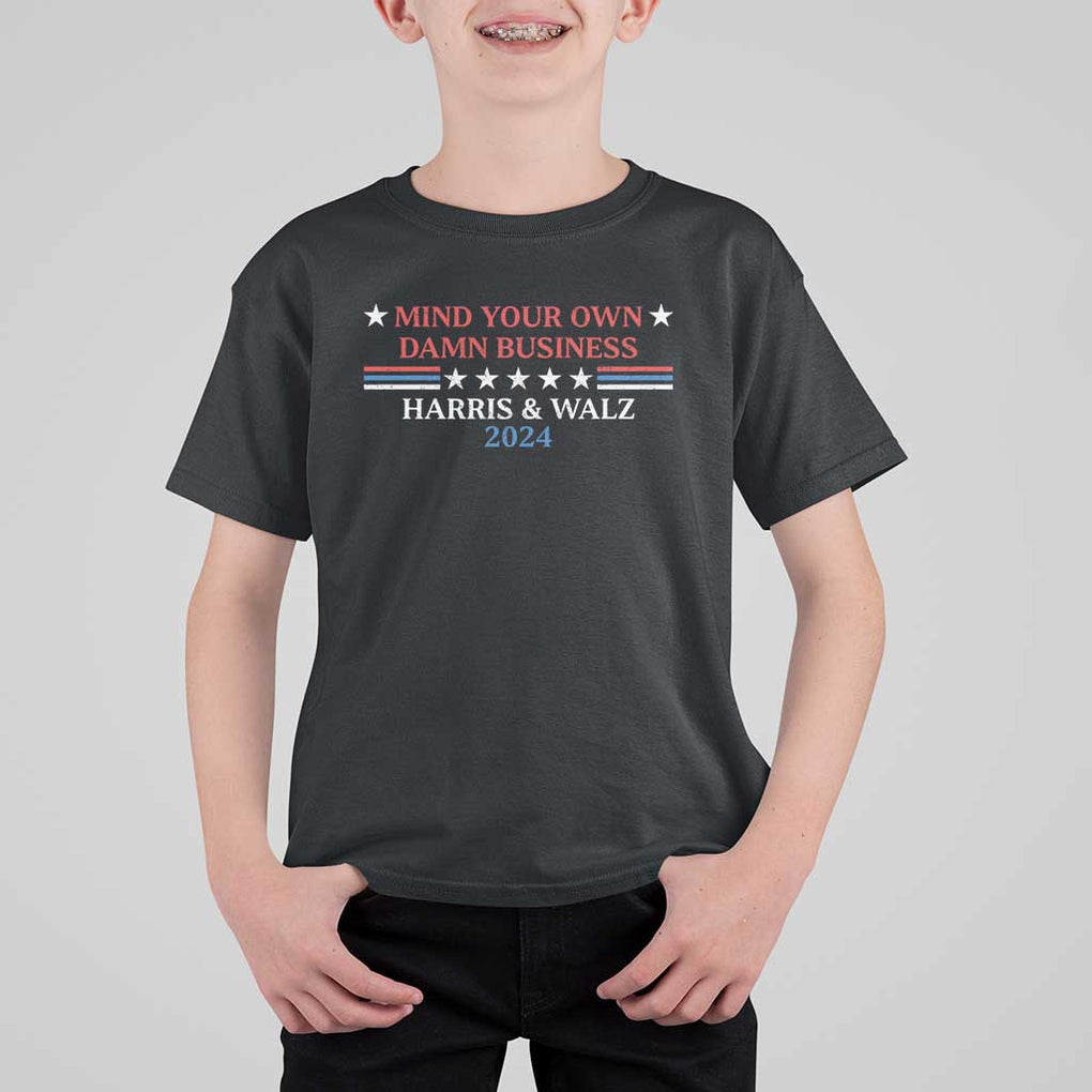 Funny Harris Walz 2024 T Shirt For Kid Mind Your Own Damn Business American Flag TS11 Black Print Your Wear
