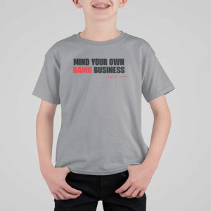 Funny Walz T Shirt For Kid Mind Your Own Damn Business TS11 Sport Gray Print Your Wear