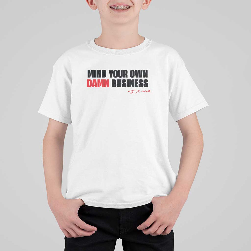 Funny Walz T Shirt For Kid Mind Your Own Damn Business TS11 White Print Your Wear