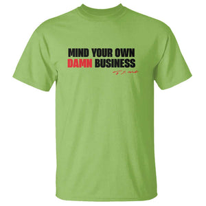 Funny Walz T Shirt Mind Your Own Damn Business TS11 Lime Print Your Wear