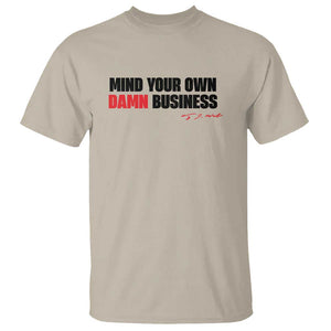 Funny Walz T Shirt Mind Your Own Damn Business TS11 Sand Print Your Wear