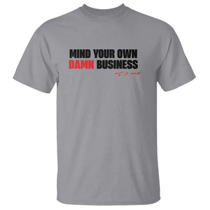 Funny Walz T Shirt Mind Your Own Damn Business TS11 Sport Gray Print Your Wear