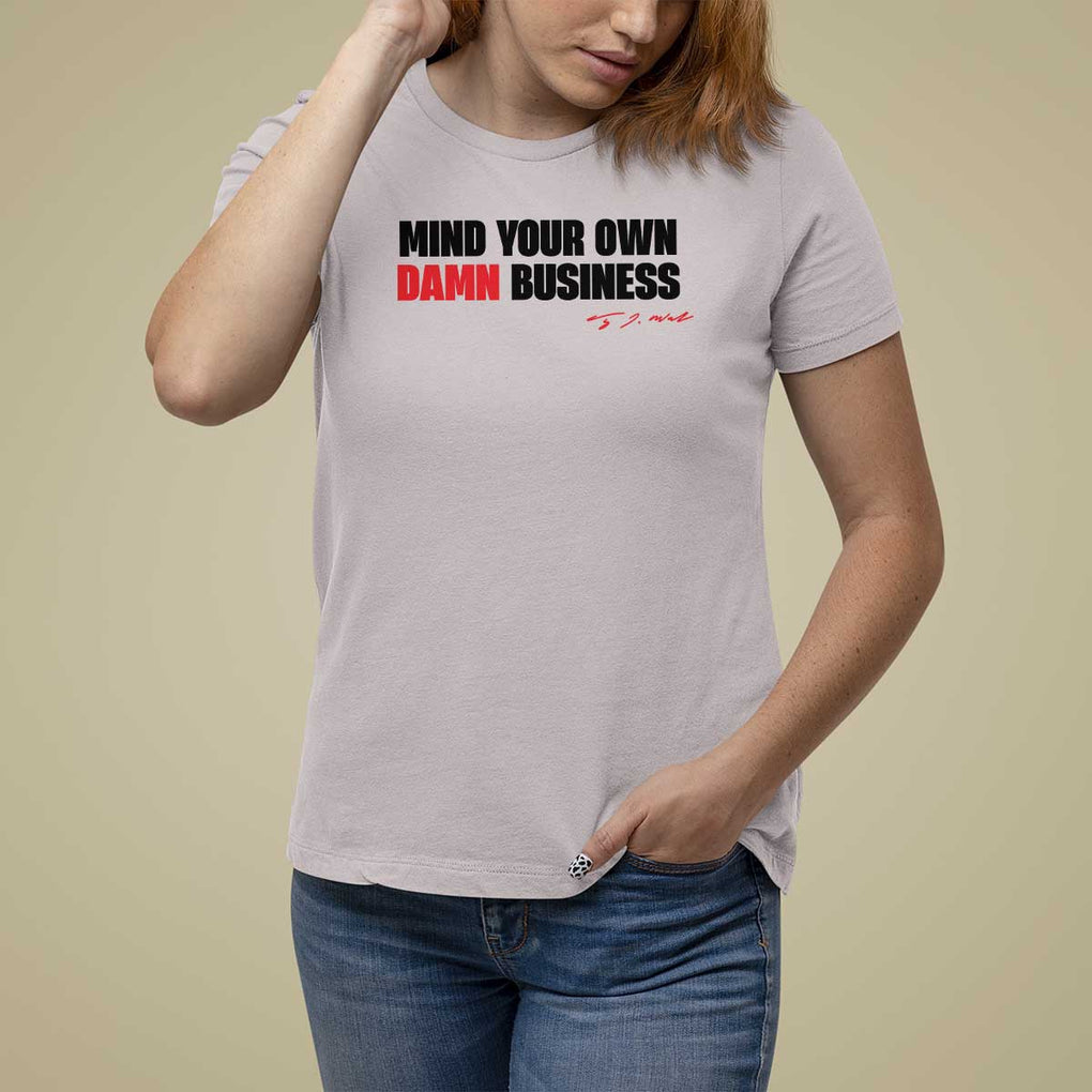 Funny Walz T Shirt For Women Mind Your Own Damn Business TS11 Ice Gray Print Your Wear