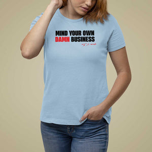 Funny Walz T Shirt For Women Mind Your Own Damn Business TS11 Light Blue Print Your Wear