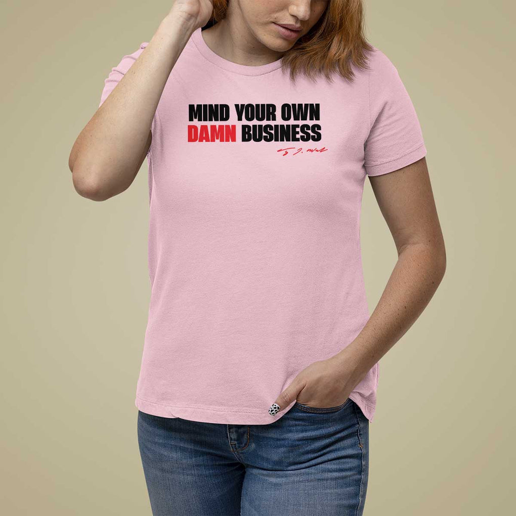 Funny Walz T Shirt For Women Mind Your Own Damn Business TS11 Light Pink Print Your Wear
