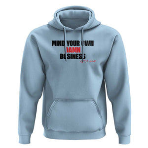 Funny Walz Hoodie Mind Your Own Damn Business Signature TS11 Light Blue Print Your Wear
