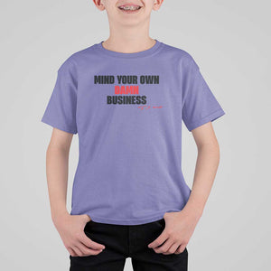 Funny Walz T Shirt For Kid Mind Your Own Damn Business Signature TS11 Violet Print Your Wear