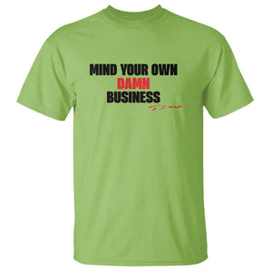 Funny Walz T Shirt Mind Your Own Damn Business Signature TS11 Lime Print Your Wear