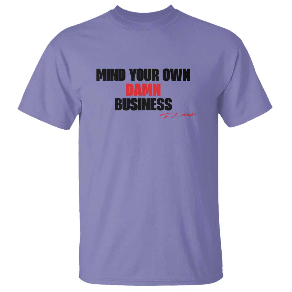 Funny Walz T Shirt Mind Your Own Damn Business Signature TS11 Violet Print Your Wear
