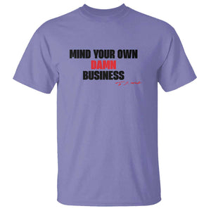 Funny Walz T Shirt Mind Your Own Damn Business Signature TS11 Violet Print Your Wear