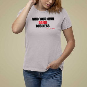 Funny Walz T Shirt For Women Mind Your Own Damn Business Signature TS11 Ice Gray Print Your Wear