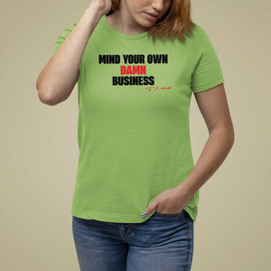 Funny Walz T Shirt For Women Mind Your Own Damn Business Signature TS11 Lime Print Your Wear