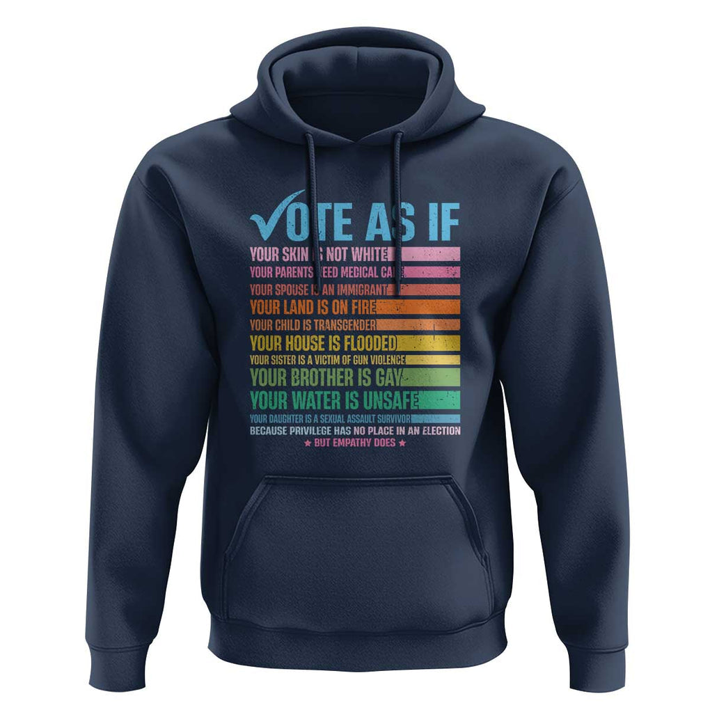 Vote For Human's Rights Hoodie Vote As If Your Skin Is Not White Your Parents Need Medical Care TS11 Navy Print Your Wear