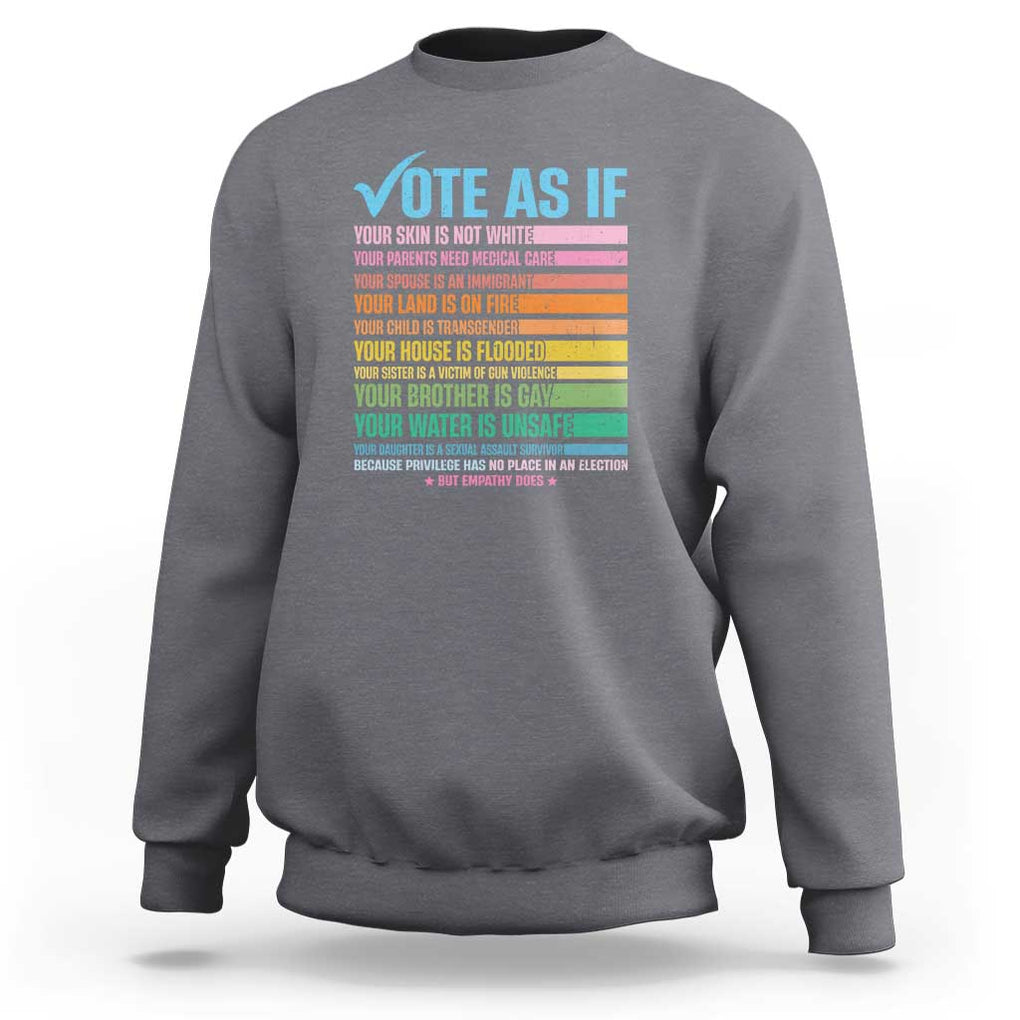 Vote For Human's Rights Sweatshirt Vote As If Your Skin Is Not White Your Parents Need Medical Care TS11 Charcoal Print Your Wear