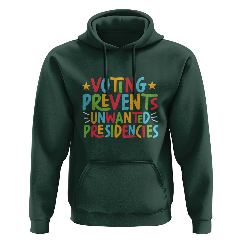 Voting Prevents Unwanted Presidencies Hoodie Colorful US Presidential Election Political 2024 Star TS11 Dark Forest Green Print Your Wear