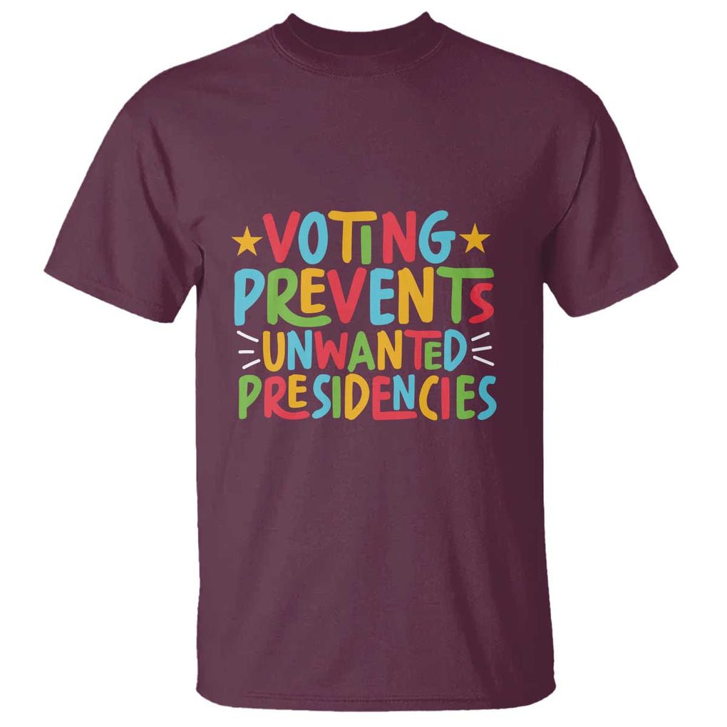Voting Prevents Unwanted Presidencies T Shirt Colorful US Presidential Election Political 2024 Star TS11 Maroon Print Your Wear