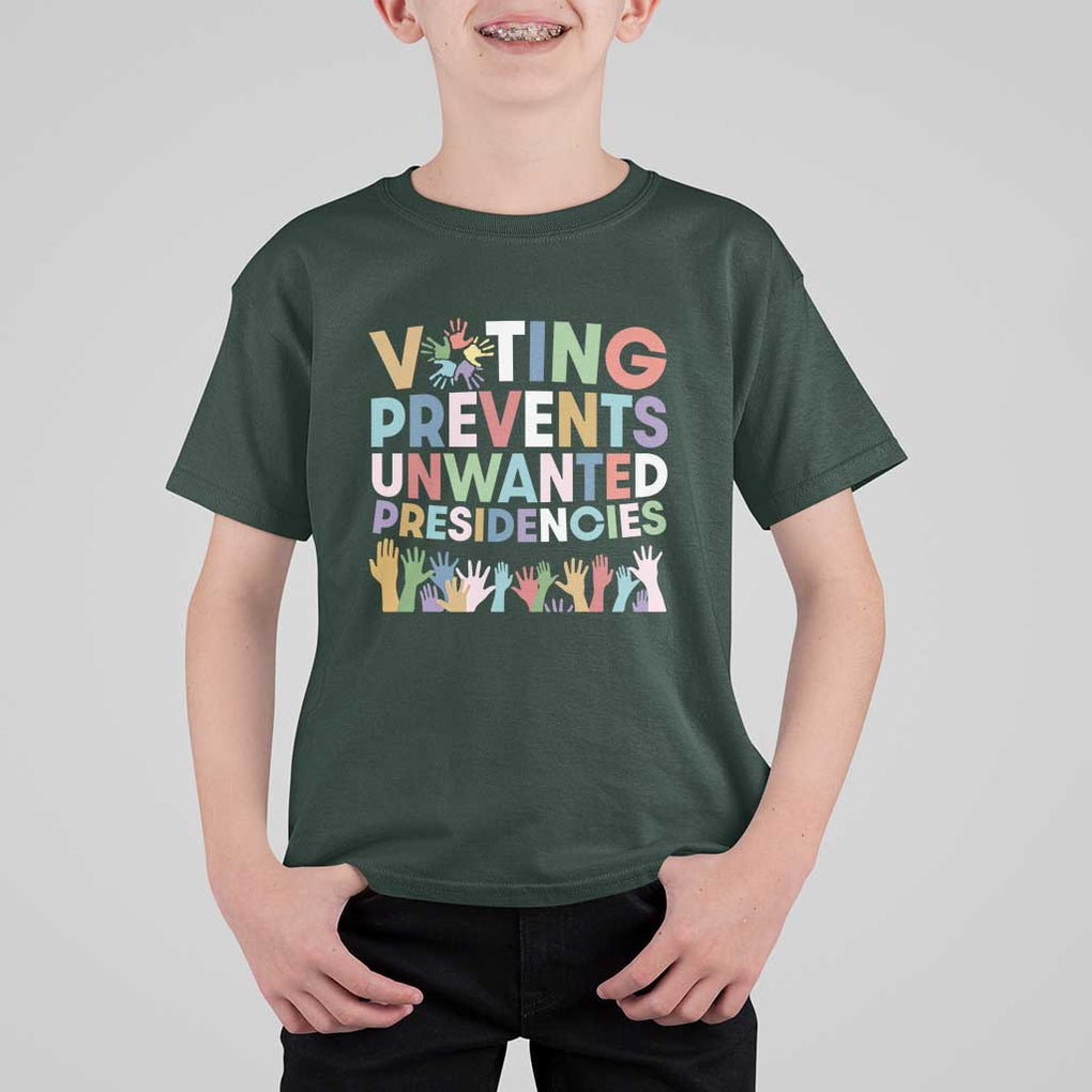 Voting Prevents Unwanted Presidencies T Shirt For Kid US Presidential Election Political 2024 Hand TS11 Dark Forest Green Print Your Wear