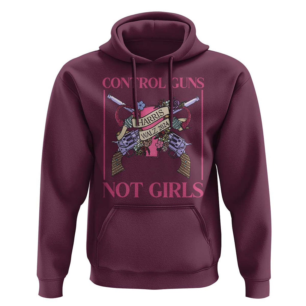 Harris Walz Feminist Hoodie Control Guns Not Girls Women's Rights Roses Uterus TS11 Maroon Print Your Wear