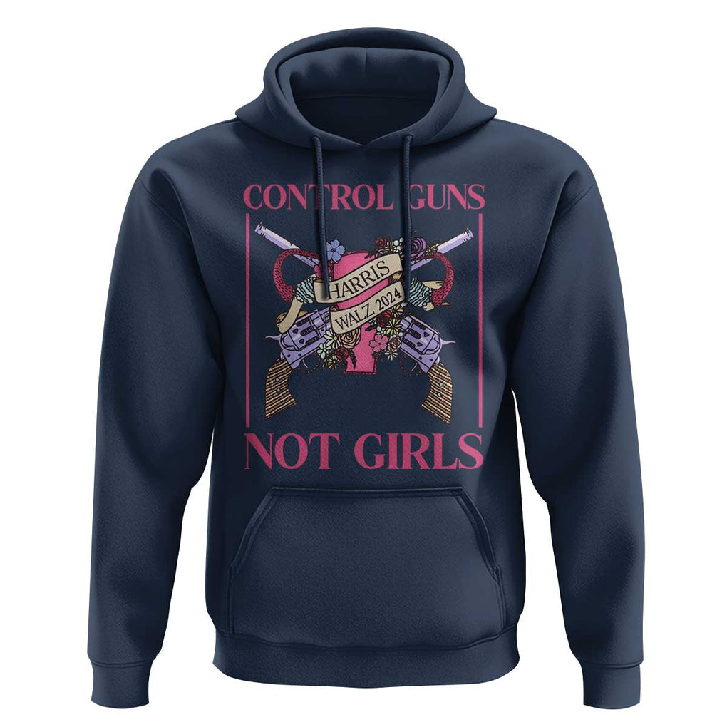 Harris Walz Feminist Hoodie Control Guns Not Girls Women's Rights Roses Uterus TS11 Navy Print Your Wear