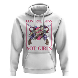 Harris Walz Feminist Hoodie Control Guns Not Girls Women's Rights Roses Uterus TS11 White Print Your Wear