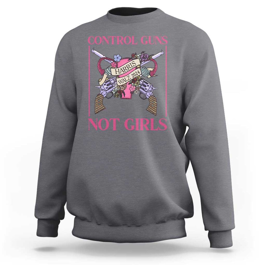 Harris Walz Feminist Sweatshirt Control Guns Not Girls Women's Rights Roses Uterus TS11 Charcoal Print Your Wear