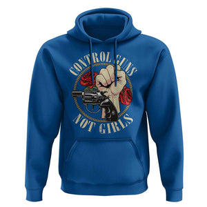 Harris Walz Feminist Hoodie Control Guns Not Girls Women's Rights Roses Hand Fist TS11 Royal Blue Print Your Wear