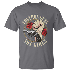 Harris Walz Feminist T Shirt Control Guns Not Girls Women's Rights Roses Hand Fist TS11 Charcoal Print Your Wear