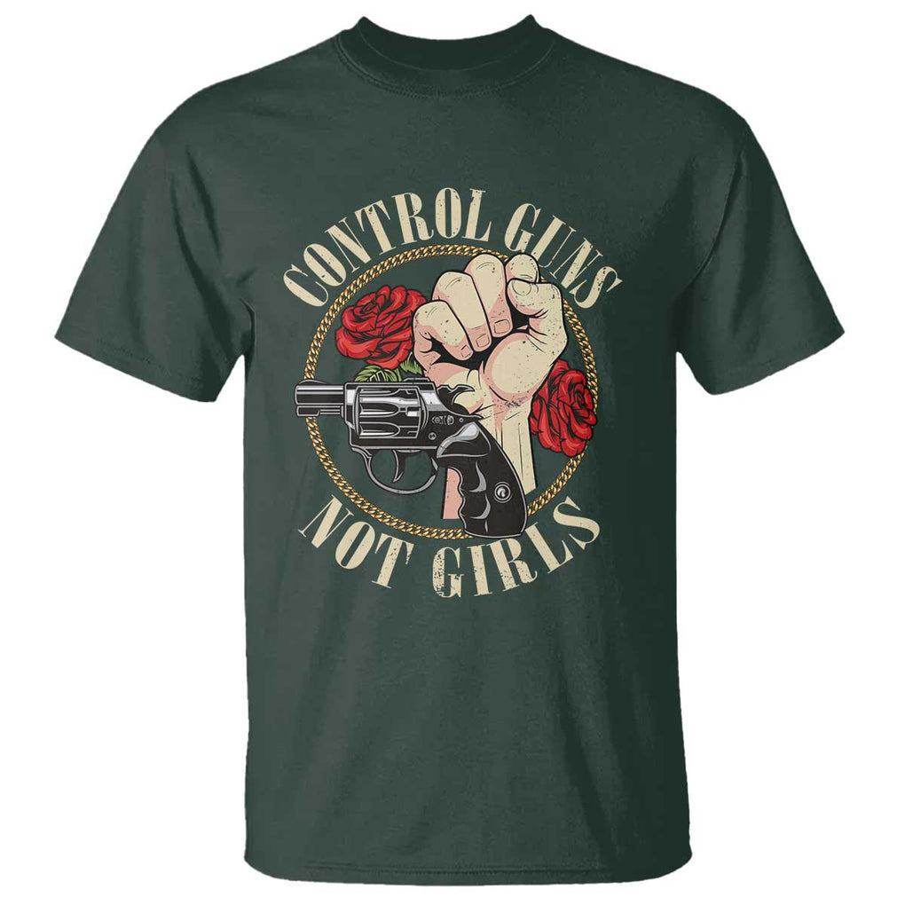 Harris Walz Feminist T Shirt Control Guns Not Girls Women's Rights Roses Hand Fist TS11 Dark Forest Green Print Your Wear